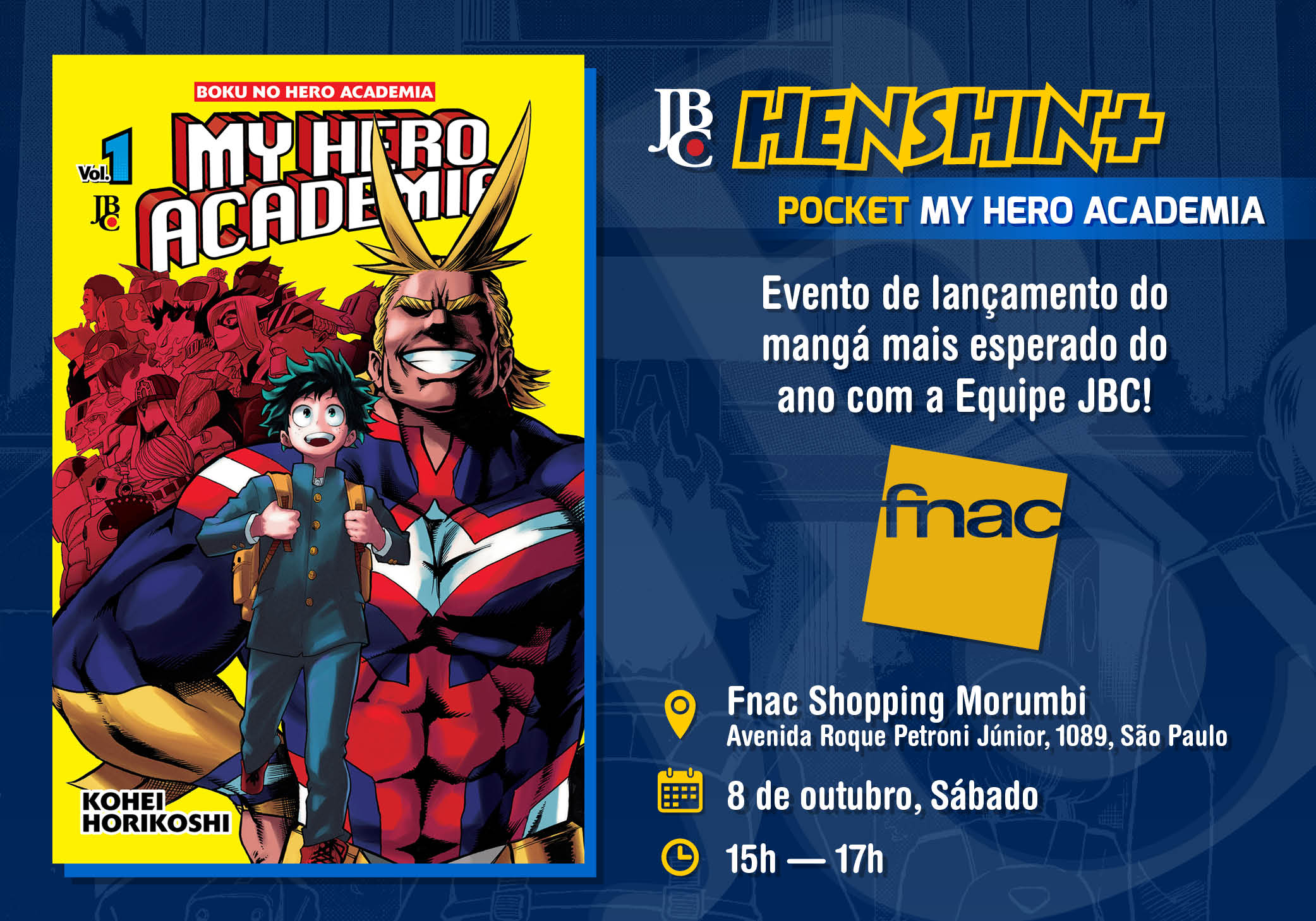 JBC Henshin+ Pocket MY HERO ACADEMIA, no dia 8 de outubro de 2016