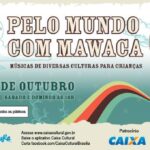 pelo mundo com mawaca