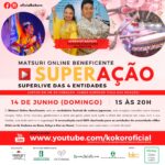 Matsuri online beneficente SUPERAÇÃO
