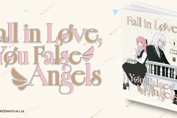 Fall in Love, You False Angels